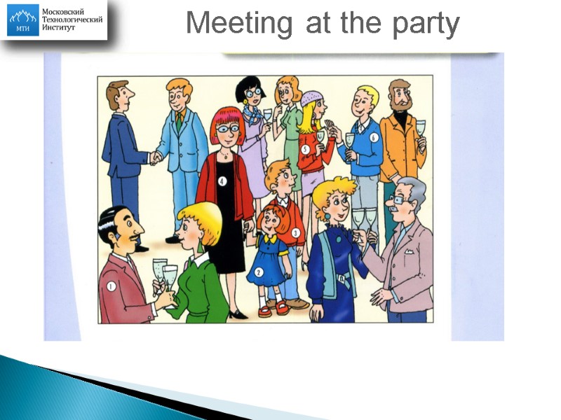 Meeting at the party
